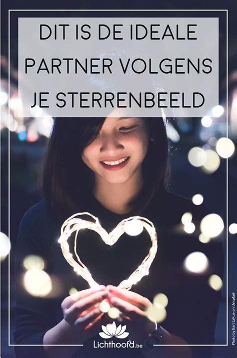 sterrenbeeld liefdesmatch|Sterrenbeeld match: Dit is jouw ideale partner volgens。